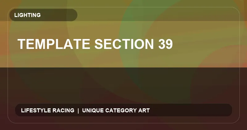 Template Section 39